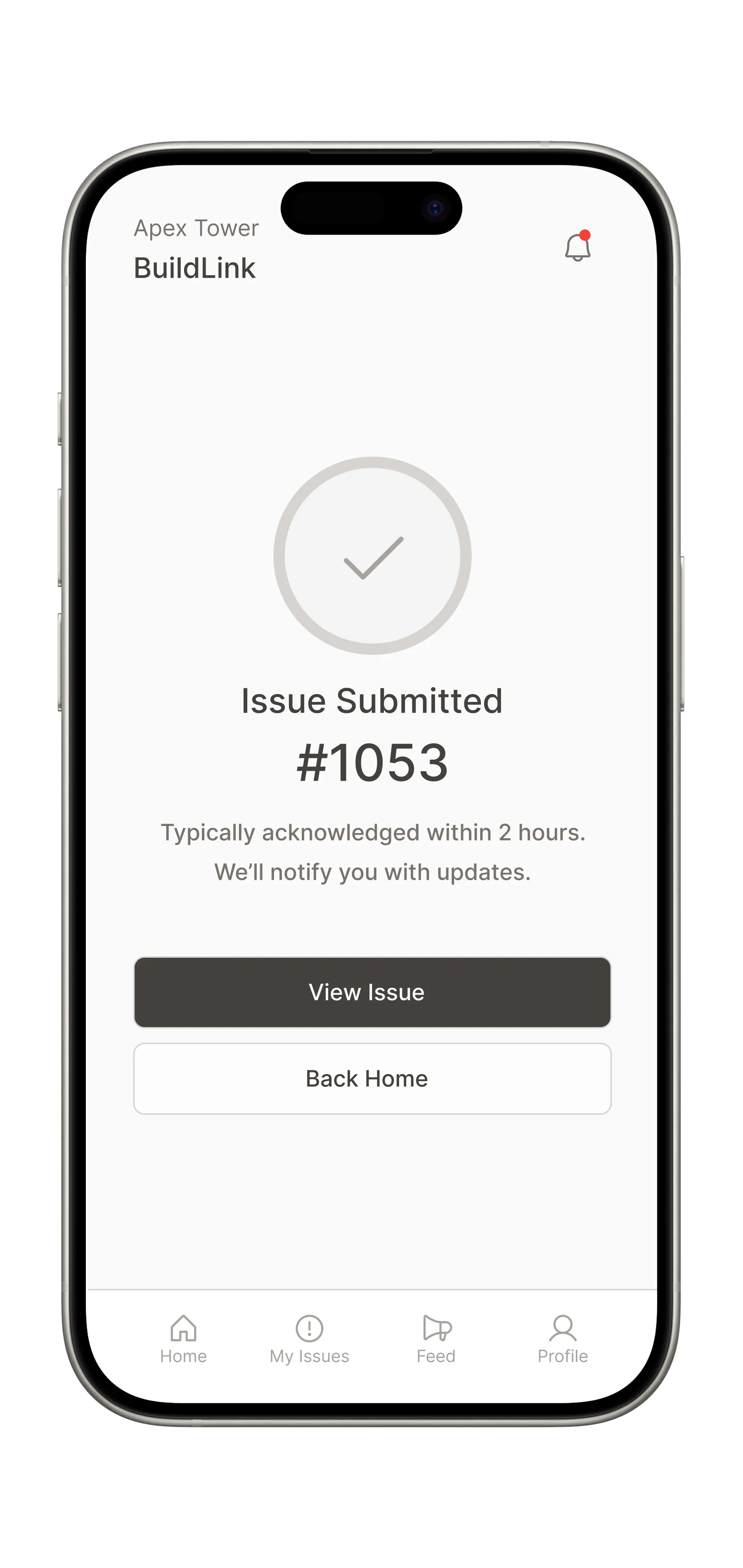 Report an issue: confirmation with issue number and expected response time